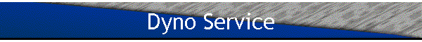 Dyno Service