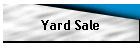 Yard Sale